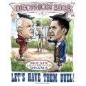 Obama vs McCain Duel o2008 t-shirts by Election2008Gear Obama vs McCain Duel o2008 t-shirts