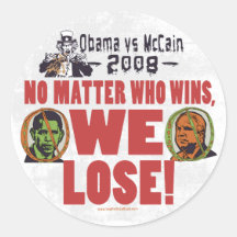 Obama vs McCain We Lose Sticker