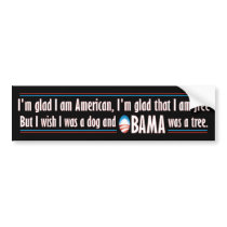 Obama was a tree bumper sticker
