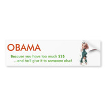 OBAMA will tax you into submission bumper stickers