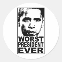 Obama Worst President Ever Round Stickers