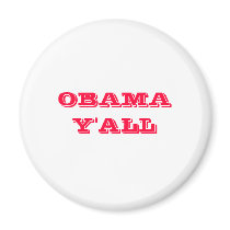 OBAMA Y'ALL magnets by Atlsdiamond OBAMA Y'ALL magnets