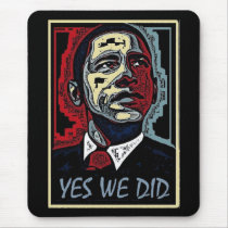 Obama Yes We Did 5 Mouse Mats