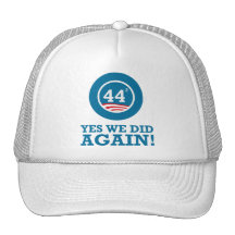 Obama - Yes We Did AGAIN Hat
