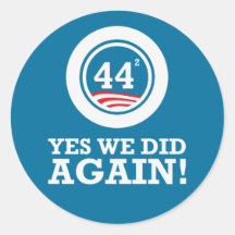 Obama - Yes We Did AGAIN Sticker