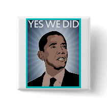 obama yes we did buttons
