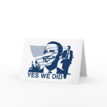 Obama Yes We Did Greeting Card by SoCalTeeShirts Obama Yes We Did Greeting Card