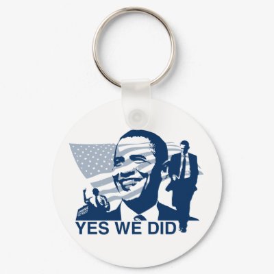 Obama Yes We Did Keychain by SoCalTeeShirts