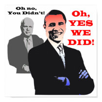 Obama YES WE DID posters