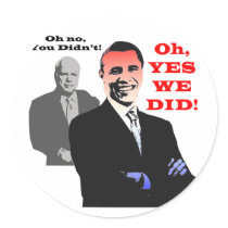 Obama YES WE DID Round Sticker