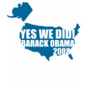 OBAMA Yes We Did 2008 T-Shirt