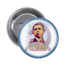 Obama Yo Mama Buttons