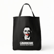OBAMACARE - BEND OVER HERE IT COMES TOTE BAGS