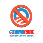 Obamacare - Bend over here it comes Sticker