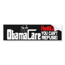 ObamaCare Bumper Sticker