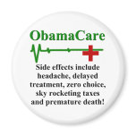 ObamaCare Side Effects Refrigerator Magnet