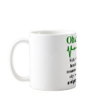 ObamaCare Side Effects Coffee Mug
