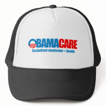 Obamacare - Socialized medicine = death Hat