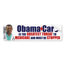 ObamaCare: The Greatest Threat to Medicare Bumper Sticker