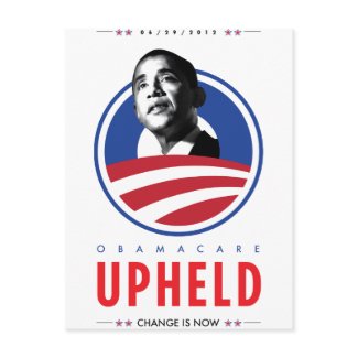 OBAMACARE UPHELD POSTCARD
