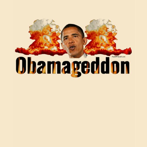 Obamageddon T-Shirt shirt