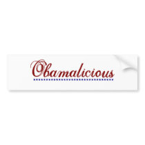 Obamalicious bumper stickers