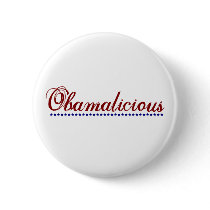 Obamalicious buttons by worldsfair Obamalicious buttons