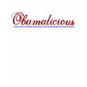 Obamalicious t-shirts