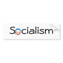 ObamaLogo, S  cialism Bumper Stickers