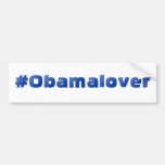 #Obamalover bumper sticker