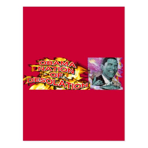 ObamaNation ABOMINATION DESOLATION Post Card