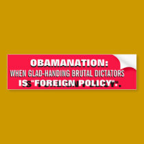 OBAMANATION- Glad-handing brutal dictators! bumper stickers by Go_Buckeyes OBAMANATION- Glad-handing brutal dictators! bumper stickers