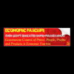 Obamanomics is Economic Fascism bumper stickers