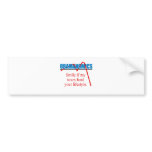 Obamanomics - Smile if my taxes fund your lifestyl bumper stickers