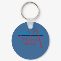Obamanomics - Trickle up poverty keychains