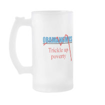 Obamanomics - Trickle up poverty Coffee Mugs