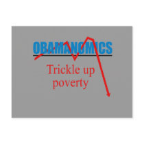 Obamanomics - Trickle up poverty Post Cards