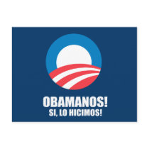 OBAMANOS - SI, LO HICIMOS POSTCARDS