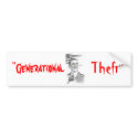 ObamaPinnochio, "Generational, Theft" bumper stickers