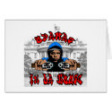 Obamas In Da House Card