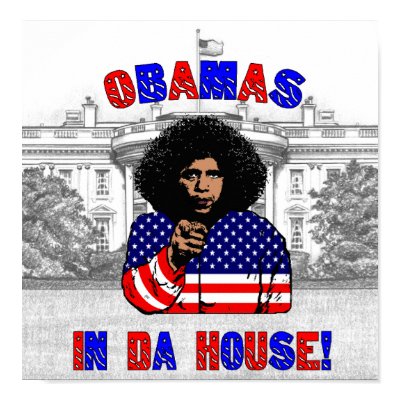 Obamas In Da House Poster by calroofer