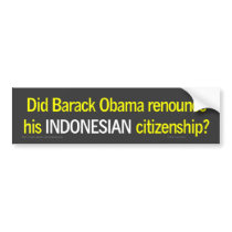Obama's INDONESIAN citizenship bumper sticker