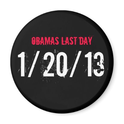 OBAMAS LAST DAY, 1/20/13 MAGNETS by palinmccain2008