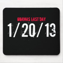 OBAMAS LAST DAY, 1/20/13 MOUSE PAD