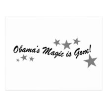 Obamas Magic Is Gone Post Cards