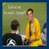 Obama's makin' change posters