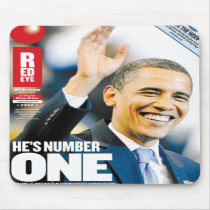 Obama's Number One Mousepad by democrattotheend Obama's Number One Mousepad