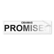 Obama's Political Promises - Fading Bumper Sticker