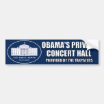Obama's Private Concert Hall Bumper Stickers