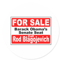 Obama's Senate Seat for Sale Round Stickers